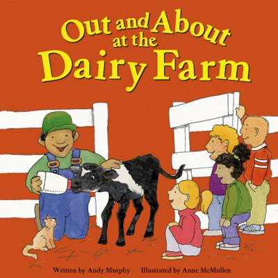 Out and About at the Dairy Farm