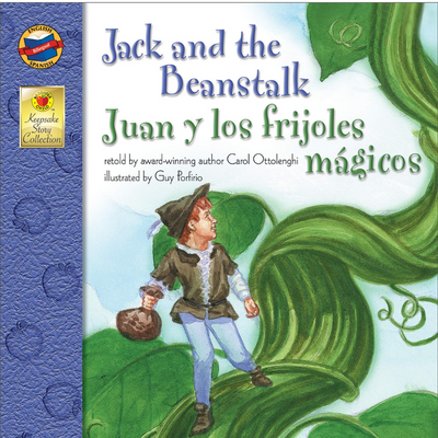 Jack and the Beanstalk/Juan y los frijoles mágicos