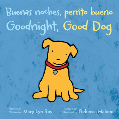 Buenas noches, perrito bueno/Goodnight, Good Dog