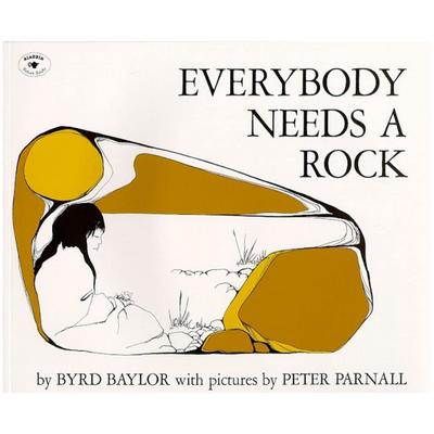 Everybody Needs a Rock