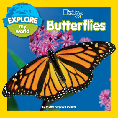 Explore My World: Butterflies