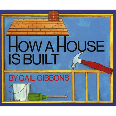 How a House is Built