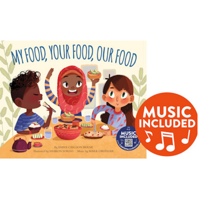 My Food, Your Food, Our Food with Music