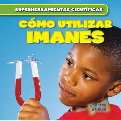 Cómo utilizar imanes