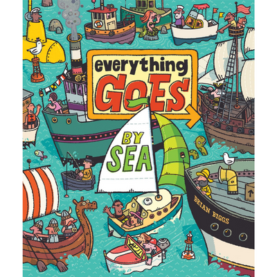 Everything Goes: By Sea
