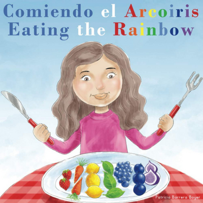 Comiendo el Arcoíris/Eating the Rainbow