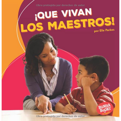¡Que vivan los maestros! (Hooray for Teachers!) (Spanish Edition)